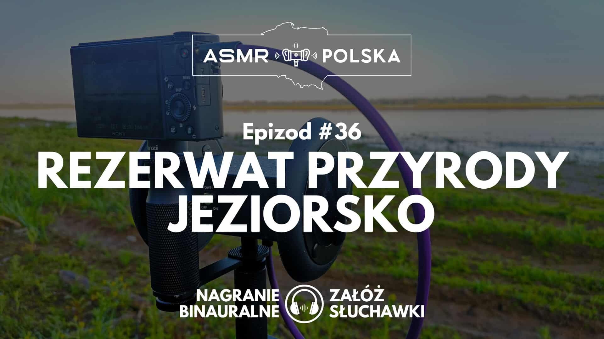 ASMR Polska Epizod 36