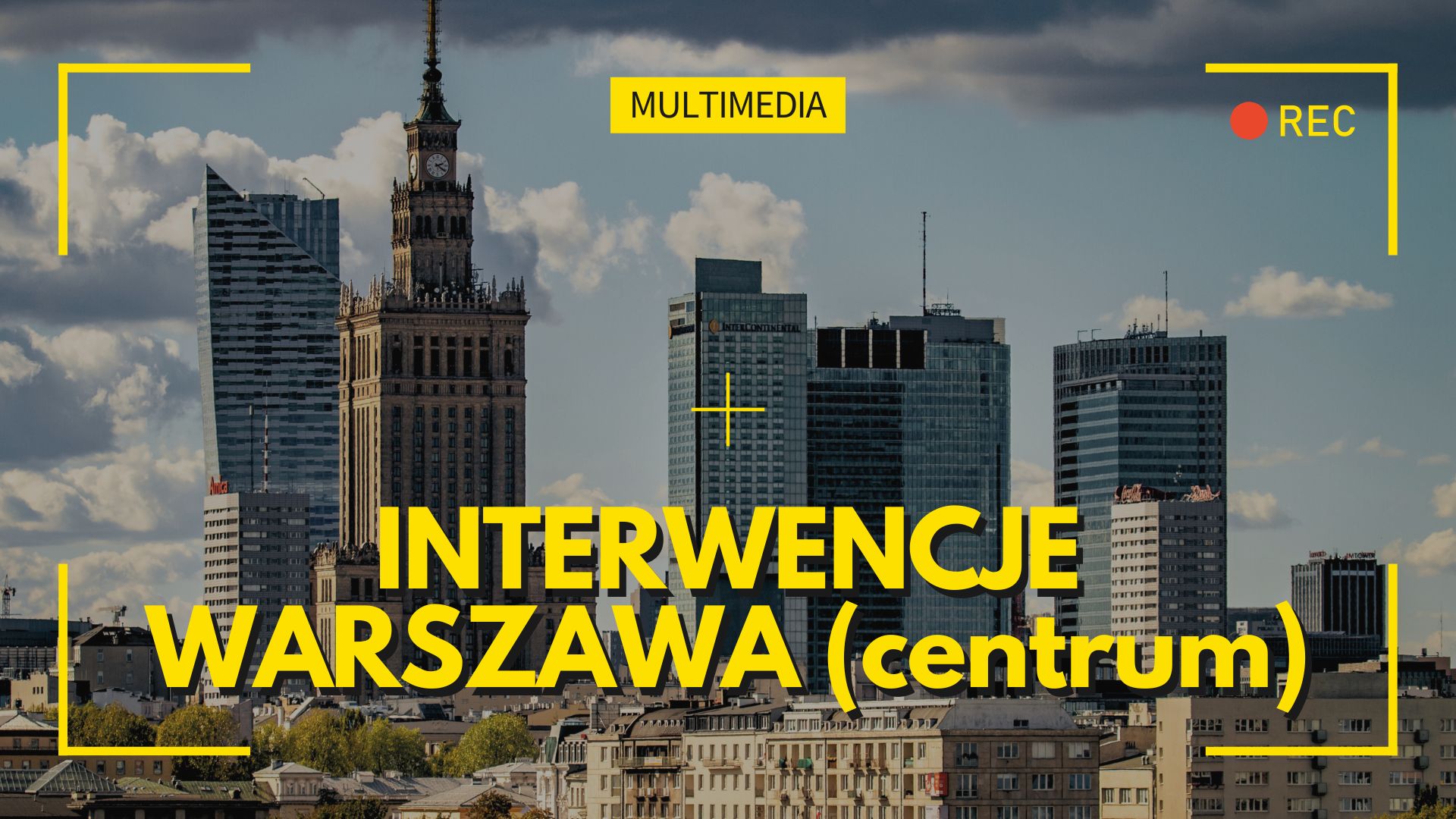 Interwencje Warszawa Multimedia